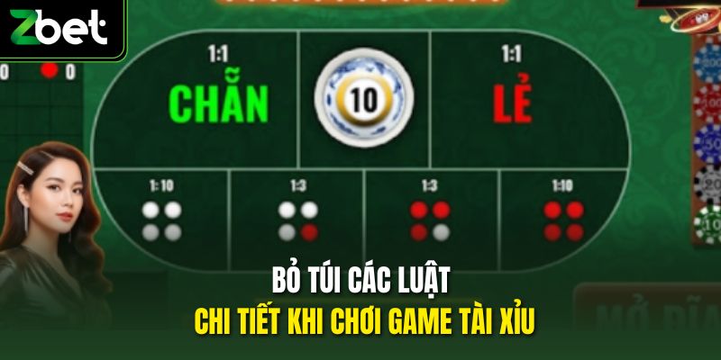 Bỏ túi các luật chi tiết khi chơi game tài xỉu