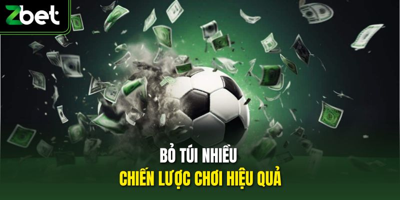 Bỏ túi nhiều chiến lược chơi hiệu quả